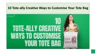 10 Tote-ally Creative Ways to Customise Your Tote Bag