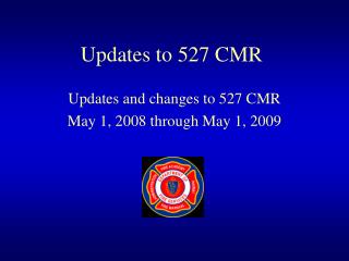 Updates to 527 CMR