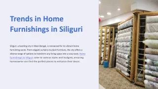 Transform Your House Using Siliguri Furnishings to Make It a Home