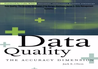 ❤️PDF⚡️ Data Quality: The Accuracy Dimension (The Morgan Kaufmann Series in Data
