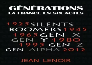 Download⚡️ Générations : La France en Six Actes (French Edition)
