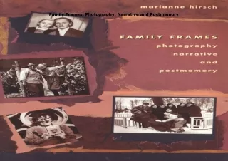Ebook❤️(download)⚡️ Family Frames: Photography, Narrative and Postmemory