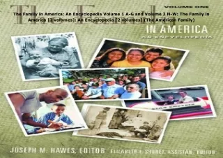 $PDF$/READ/DOWNLOAD️❤️ The Family in America: An Encyclopedia Volume 1 A-G and Volume 2 H-