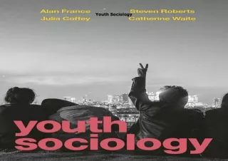 PDF✔️Download❤️ Youth Sociology
