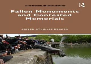 Download⚡️PDF❤️ Fallen Monuments and Contested Memorials