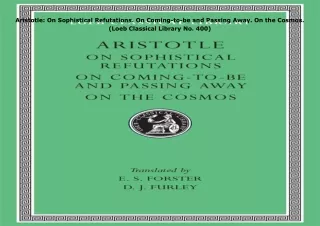 ❤️PDF⚡️ Aristotle: On Sophistical Refutations. On Coming-to-be and Passing Away. On