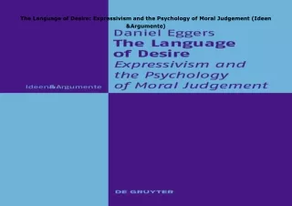 Download⚡️PDF❤️ The Language of Desire: Expressivism and the Psychology of Moral Judgement