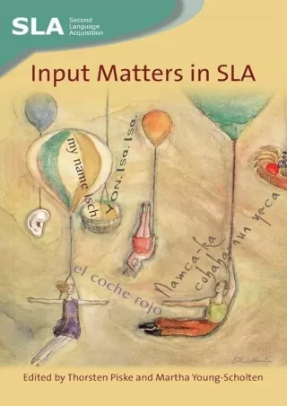 Download Input Matters in SLA (Second Language Acquisition, 35)