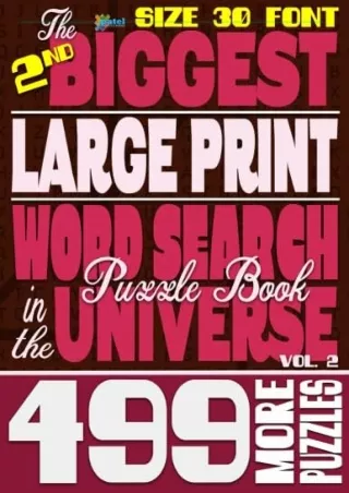 Download The 2nd Biggest LARGE PRINT Word Search Puzzle Book in the Universe: