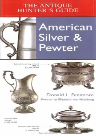 PDF Antique Hunter's Guide to American Silver & Pewter