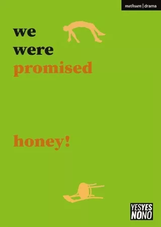 Download PDF we were promised honey! (Modern Plays)