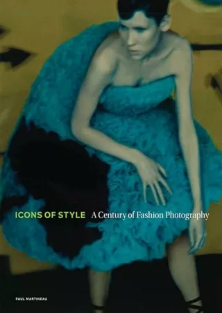 PDF Download Icons of Style: A Century of Fashion Photography