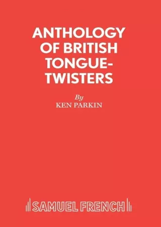 Kindle (online PDF) Anthology of British Tongue-Twisters