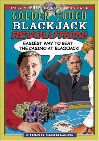 PDF Download Golden Touch Blackjack Revolution!: Easiest Way to Beat the Casin