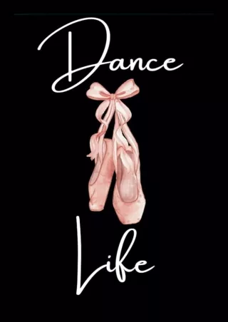 Download PDF Dance Life: Ballet Black and Pink Lined Notebook Journal for Danc