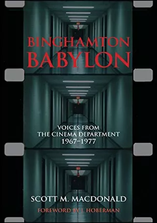 PDF Binghamton Babylon: Voices from the Cinema Department, 1967-1977 (SUNY ser