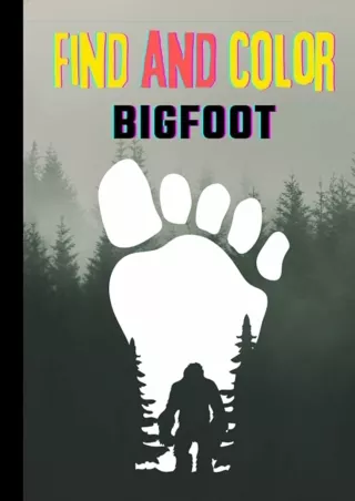 Download Find and Color Bigfoot: Bigfoot Coloring book
