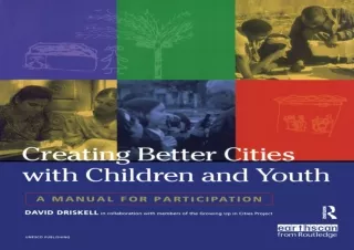 PDF_  Creating Better Cities with Children and Youth