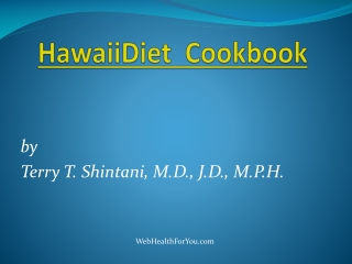 Hawaii Diet Cookbook 2013 (updated2) by Dr.Terry Shintani