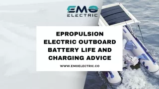 EPropulsion Electric Outboard Battery Life and Charging Advice