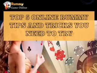 Top 5 Online Rummy Tips And Tricks You Need To Try