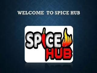 SPICE HUB