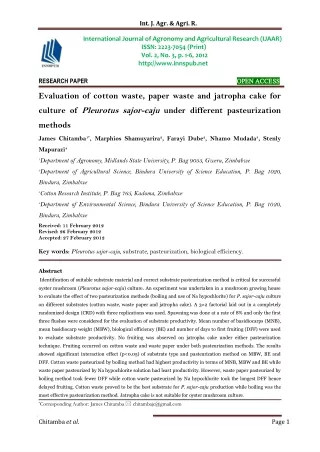 Evaluation of cotton waste, paper waste and jatropha cake for culture of Pleurotus sajor-caju under different pasteuriza