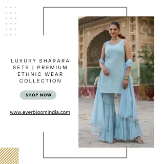 Luxury Sharara Sets  Premium Ethnic Wear