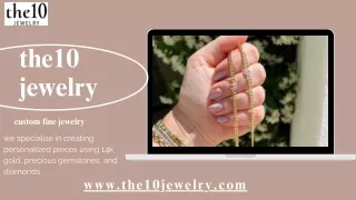 Customized Fine Jewelry - the10 Jewelry