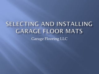 Selecting and installing garage floor mats