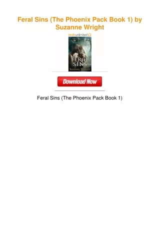 Feral Sins (The Phoenix Pack Book 1) by Suzanne Wright