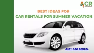 Best Ideas for Car Rentals for Summer Vacation