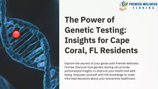 The Power of Genetic Testing Insights for Cape Coral, FL Residents