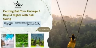 Soar Above Bali 5-Day Adventure with Bali Swing Experience