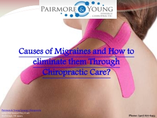 Causes of Migraines and How to eliminate them Through Chiro