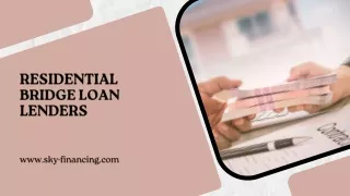 Residential Bridge Loan Lenders PPT