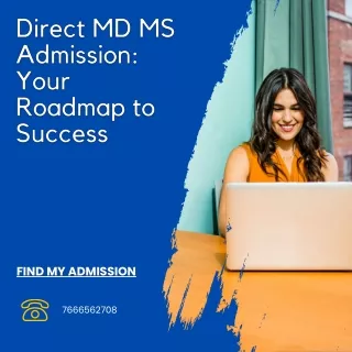 Direct MD MS Admission Your Roadmap to Success