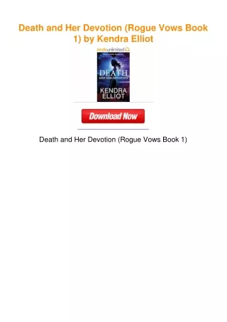 Death and Her Devotion (Rogue Vows Book 1) by Kendra Elliot