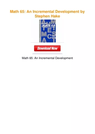 Math 65: An Incremental Development by Stephen Hake