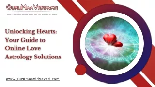 Unlocking Hearts Your Guide to Online Love Astrology Solutions