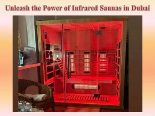 Unleash the Power of Infrared Saunas in Dubai