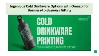 Ingenious Cold Drinkware Options with Omazzii for Business-to-Business Gifting