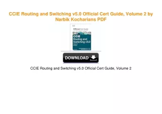 CCIE Routing and Switching v5.0 Official Cert Guide, Volume 2 by Narbik Kocharians PDF