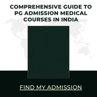 Comprehensive Guide to PG Admission Medical Courses in India