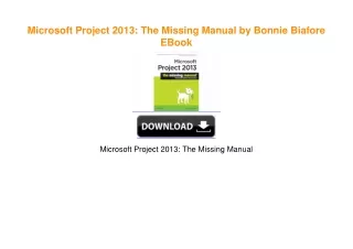 Microsoft Project 2013: The Missing Manual by Bonnie Biafore Book PDF EPUB