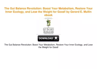 The Gut Balance Revolution: Boost Your Metabolism, Restore Your Inner Ecology, and Lose