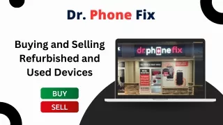 Buying and Selling Refurbished and Used Devices - Dr Phone Fix