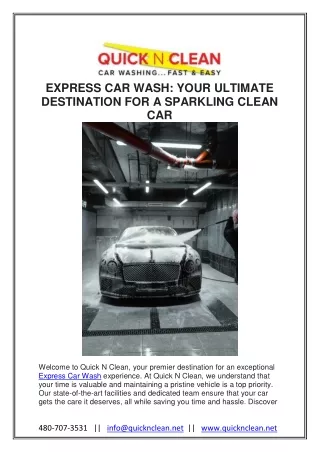EXPRESS CAR WASH YOUR ULTIMATE DESTINATION FOR A SPARKLING CLEAN CAR