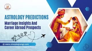 Astrology Predictions Marriage Insights And Career Abroad Prospects