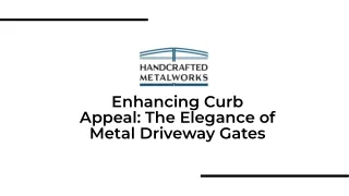 Enhancing Curb Appeal: The Elegance of Metal Driveway Gates